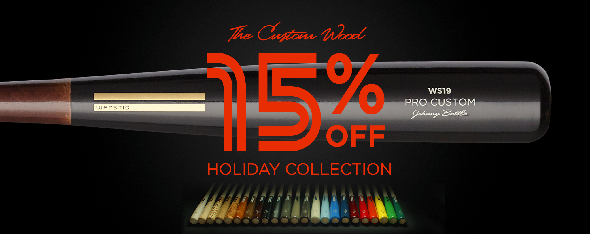 THE CUSTOM WOOD HOLIDAY COLLECTION